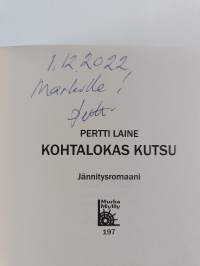 Kohtalokas kutsu : jännitysromaani (signeerattu, tekijän omiste)
