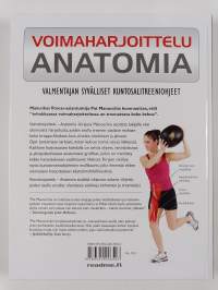 Voimaharjoittelu : anatomia : valmentajan syvälliset kuntosalitreeniohjeet