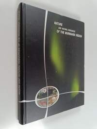 Nature and natural resources of Murmansk region