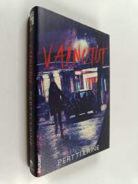 Vainotut : jännitysromaani (signeerattu, tekijän omiste)