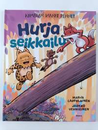 Kamalan ihanat pennut - Hurja seikkailu