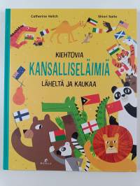 Kiehtovia kansalliseläimiä läheltä ja kaukaa