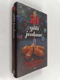 24 yötä jouluun : huippudekkaristien jännitystarinoita - Kaksikymmentäneljä yötä jouluun