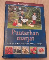 Puutarhan hedelmäpuut : omenat, päärynät, luumut, kirsikat +Puutarhan marjat +Suomalaiset marjat