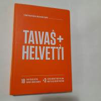 Taivas+helvetti. 18 Yrittäjää jotka saivat lähes kaiken +3 jotka menettivät paljon, mutta selvisivät siitäkin