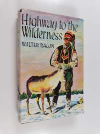 Highway to the Wilderness