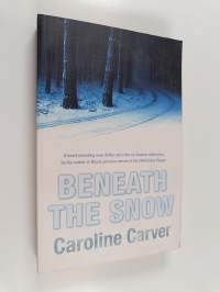 Beneath the Snow
