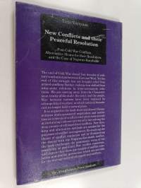 New conflicts and their peaceful resolution : post-cold war conflicts, alternative means for their resolution, and the case of Nagorno-Karabakh