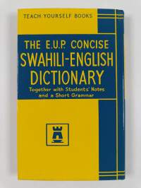 The E.U.P. concise Swahili-english dictionary