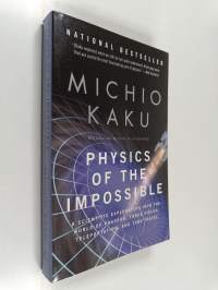 Physics of the Impossible : A Scientific Exploration Into the World of Phasers, Force Fields, Teleportation, and Time Travel