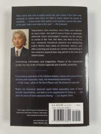 Physics of the Impossible : A Scientific Exploration Into the World of Phasers, Force Fields, Teleportation, and Time Travel