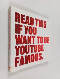 Read this if you want to be Youtube famous