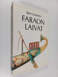 Faraon laivat - egyptiläisiä laivoja 4000-600 eKr