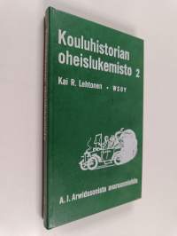 Kouluhistorian oheislukemisto 2 :  A. I. Arwidssonista avaruusmiehiin