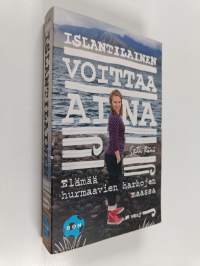 Islantilainen voittaa aina : elämää hurmaavien harhojen maassa