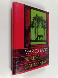 Se kesä on mennyt