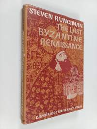 The Last Byzantine Renaissance