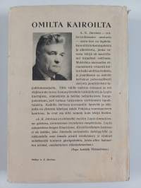 Omilta kairoilta : uusia tarinoita pohjoisilta palkisilta