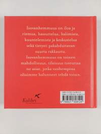 Isovanhemmuuden onni