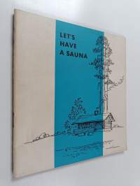 Let&#039;s have a sauna