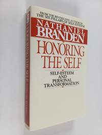 Honoring the Self : Self-Esteem and Personal Transformation