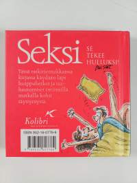 Seksi : Se tekee hulluksi!
