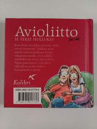 Avioliitto : Se tekee hulluksi!