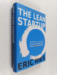 The lean startup : how today&#039;s entrepreneurs use continuous innovation to create radically successful businesses