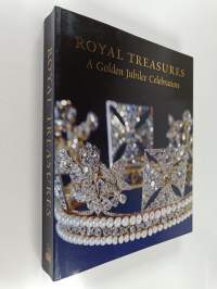 Royal Treasures : A Golden Jubilee Celebration