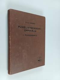 Puhelintekniikan oppikirja : 1. Puheensiirto