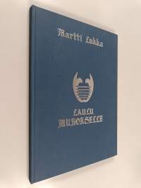 Laulu Muhokselle (signeerattu, tekijän omiste)