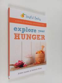 Explore Your Hunger