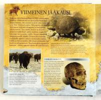 Jääkausi - Esihistorialliset ihmiset ja eläimet äärimmäisissä olosuhteissa