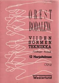 Viiden sormen tekniikka ja 12 harjoitelmaa osa 2