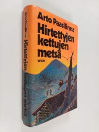 Hirtettyjen kettujen metsä