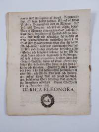 Hennes kongl. maj:ts öpne bref och påbud, til samtlige riksens ständer, angående en almän riks-dag, til den 20 januarii nästkommande åhr 1719. Dat. Stockholm den ...