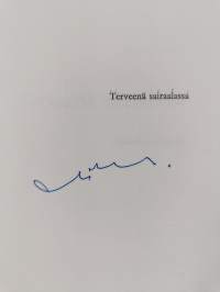 Terveenä sairaalassa : päiväkirja aikuisille (signeerattu)