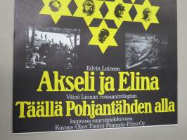 Akseli ja Elina -elokuvajuliste, Täällä Pohjantähden alla (Väinö Linna) -filmatisointi, ohjaus Edvin Laine