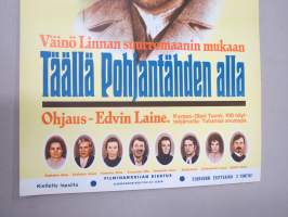 Täällä Pohjantähden alla (Väinö Linna) -elokuvajuliste, ohjaus Edvin Laine