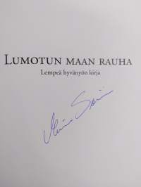 Lumotun maan rauha : lempeä hyvänyön kirja (signeerattu)