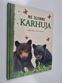 Me olemme karhuja