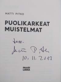Puolikarkeat muistelmat (signeerattu)