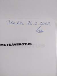 Metsäverotus (signeerattu, tekijän omiste)
