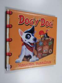 Dog&#039;y&#039;Dog : hauvan maailma