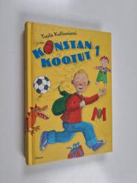 Konstan kootut 1 : Konsta, eka A ; Koulu on kivaa, Konsta