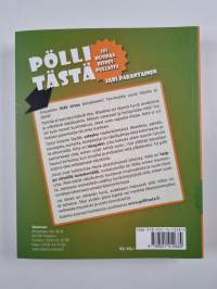 Pölli tästä : 101 rusinaa bisnespullasta