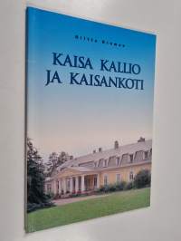 Kaisa Kallio ja Kaisankoti