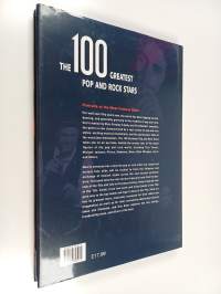 The 100 Greatest Pop and Rock Stars : Portraits of the Most Famous Stars
