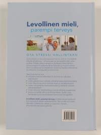 Levollinen mieli, parempi terveys : ota stressi hallintaan