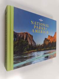 National parks of America : experience America&#039;s 59 national parks